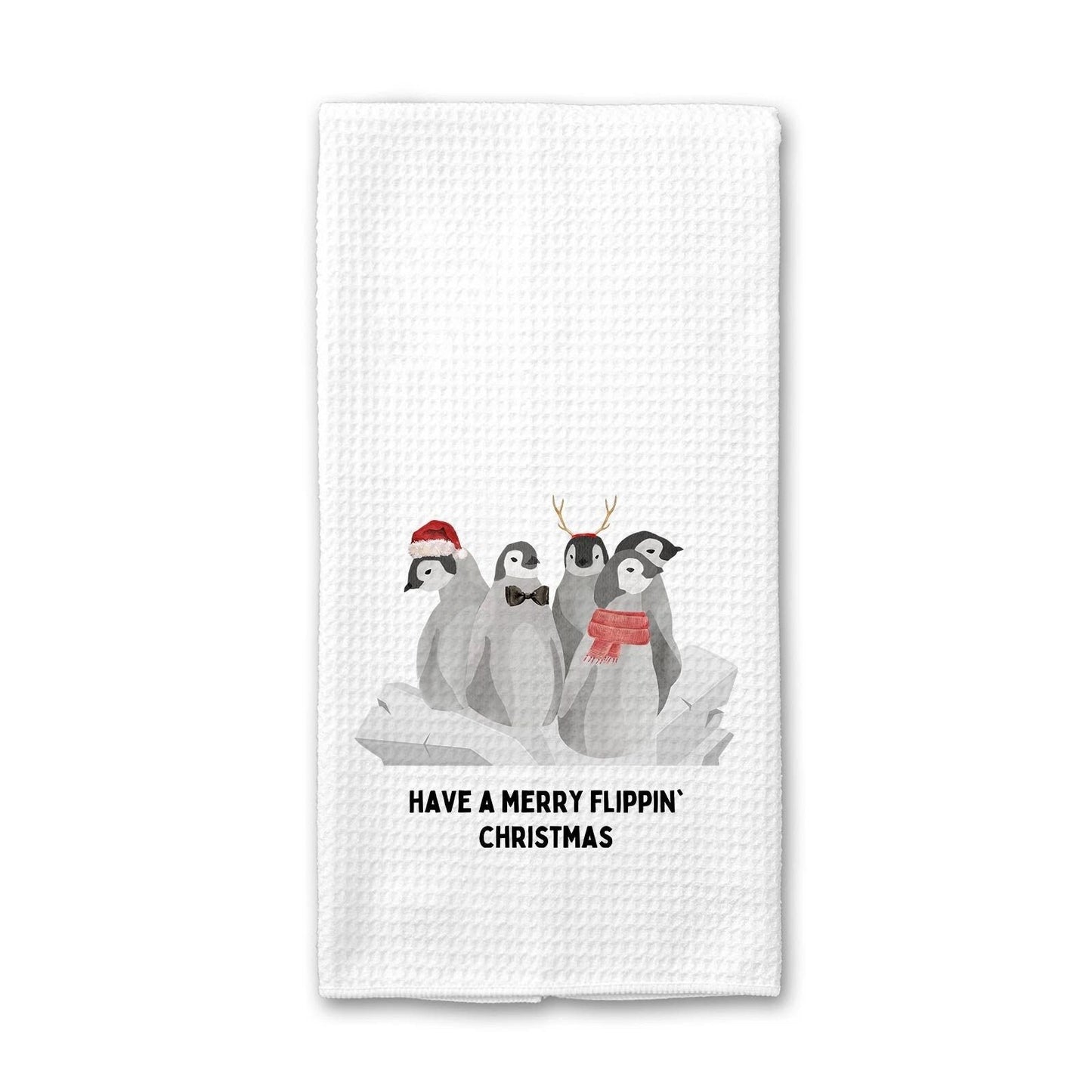 Have a Merry Flippin' Christmas Penguin - Kitchen Towel