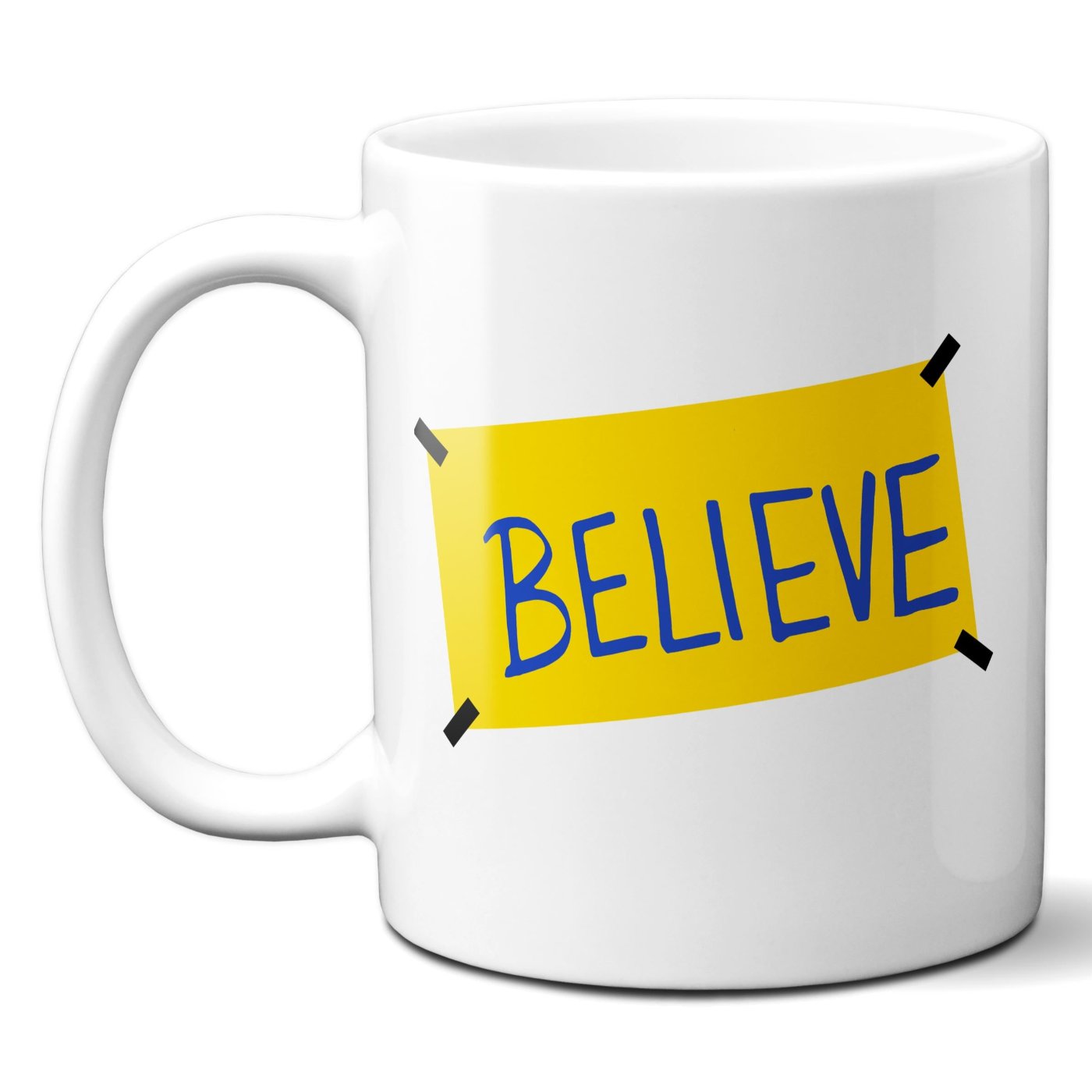 Believe - Coffee Mug