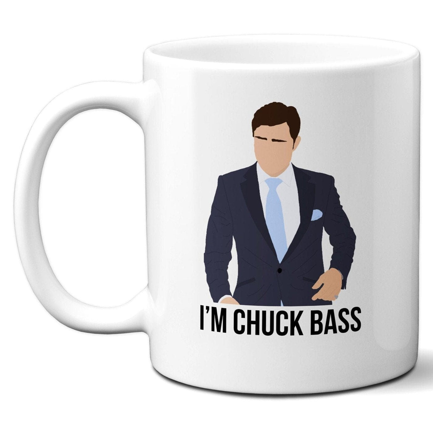 I'm Chuck Bass - Coffee Mug