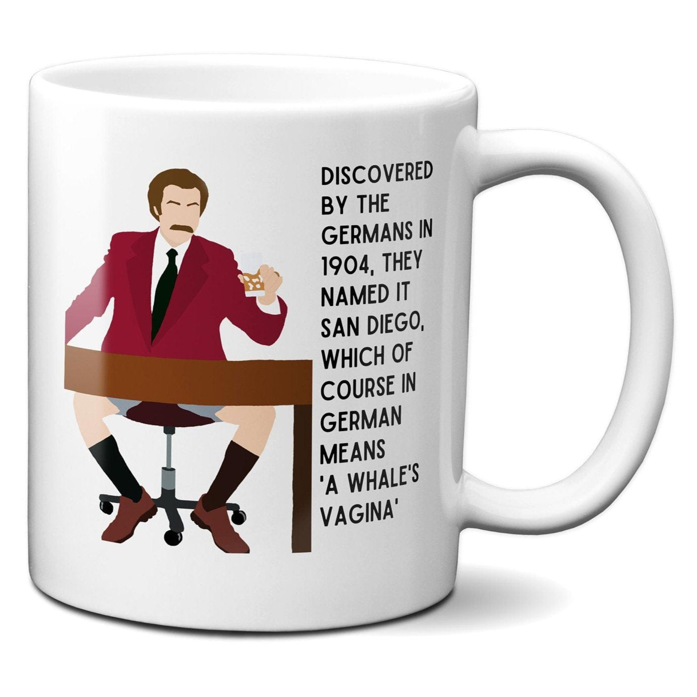 San Diego Means a Whale's Vagina Mug - Ron Burgundy Anchorman - Coffee Mug