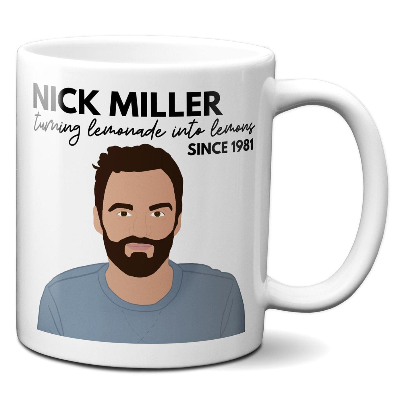 Nick Miller turning lemonade into lemons since 1981 - Coffee Mug