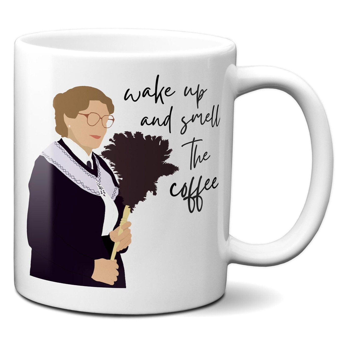 Wake up and smell the coffee - Mrs. Doubtfire - Coffee Mug