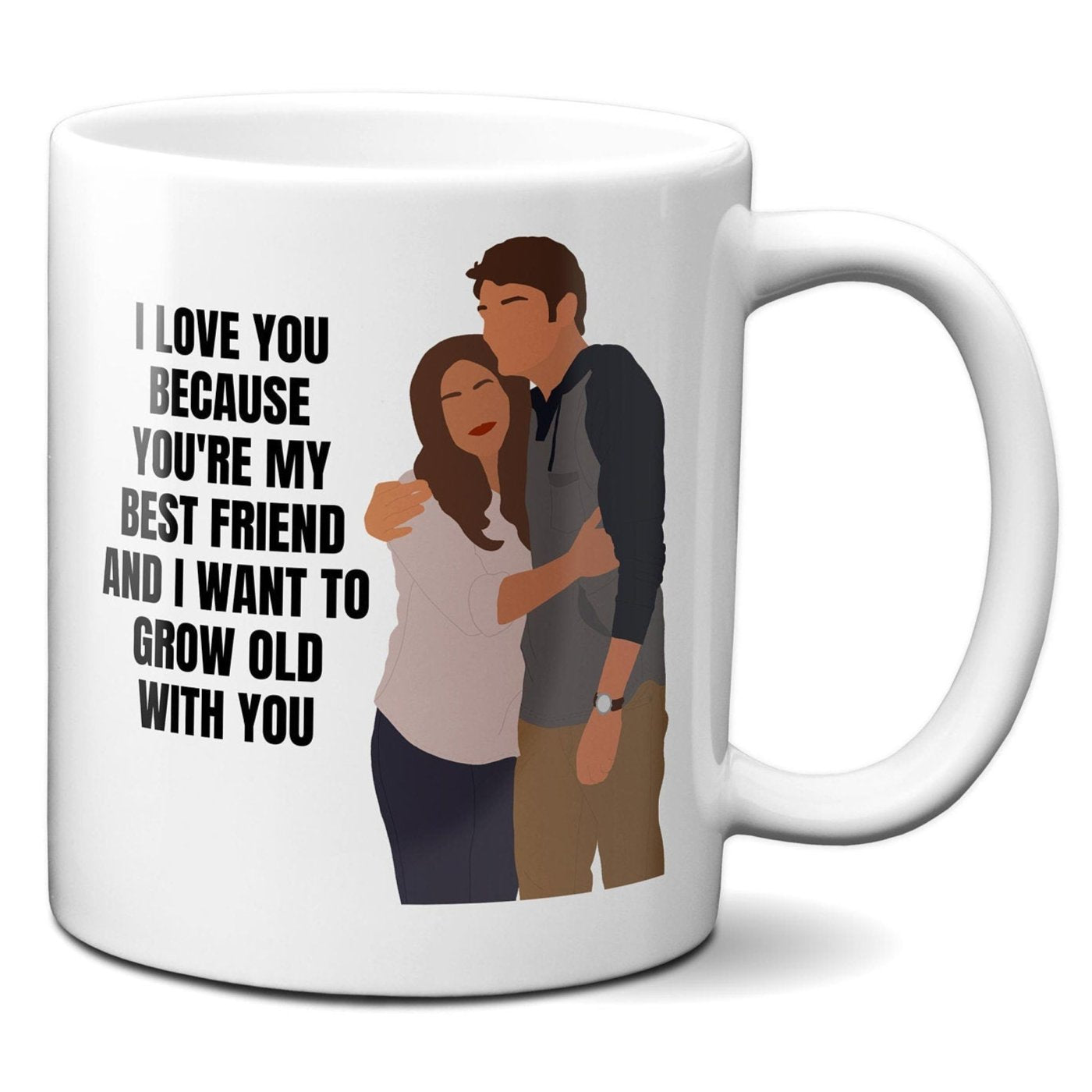 You're my best friend and I want to grow old with you - Jane and Michael - Coffee Mug