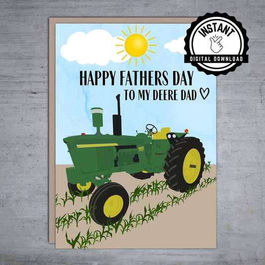 Happy Fathers Day To My Deere Dad - Printable Card