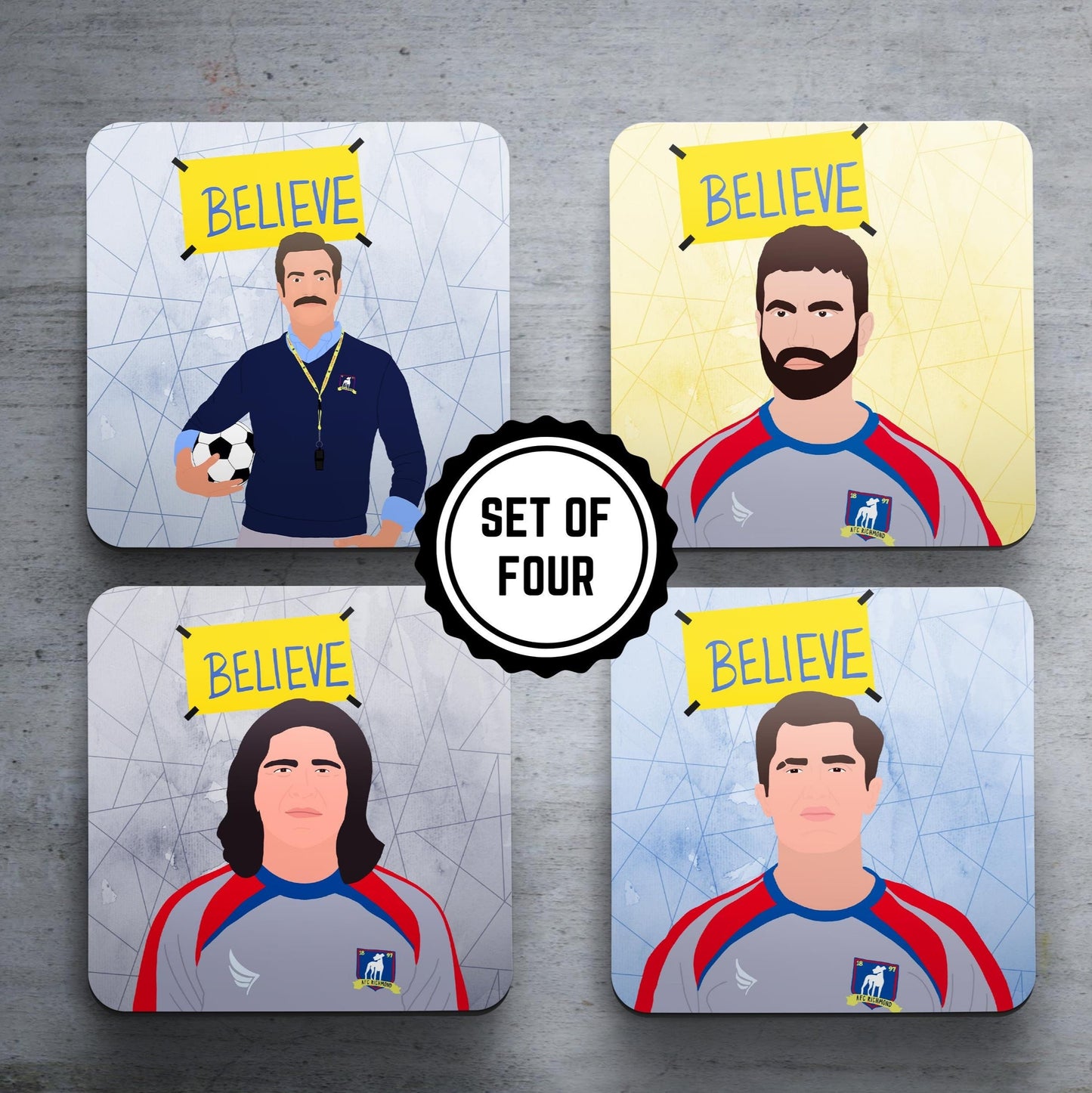 Ted Lasso - Roy Kent - Dani Rojas - Jamie Tartt Believe - Set of 4 Coasters