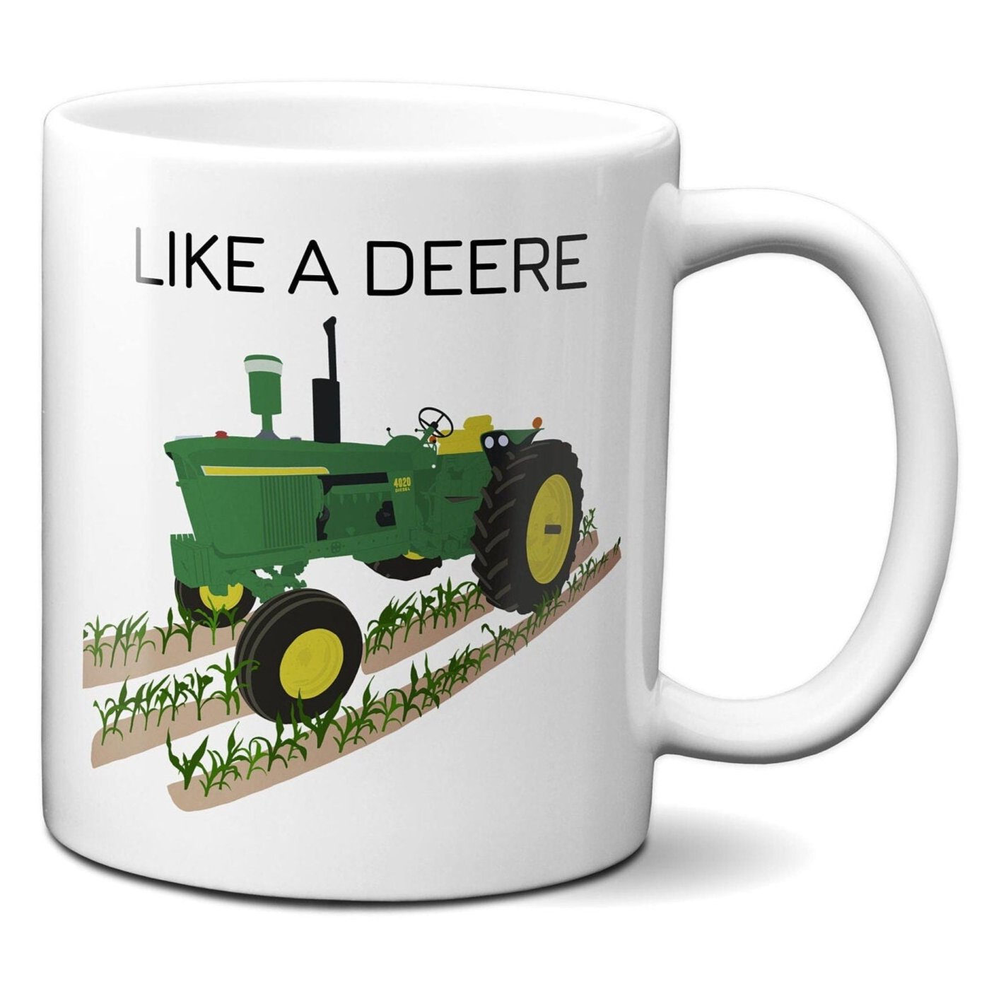 Like a Deere - Coffee Mug