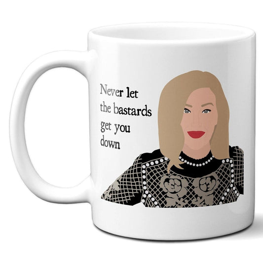 Never let the bastards get you down - Moira Rose - Coffee Mug