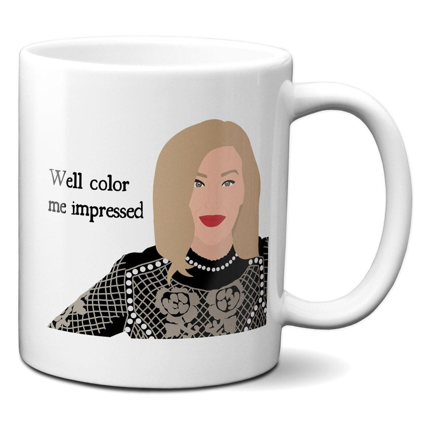 Well color me impressed - Moira Rose - Coffee Mug