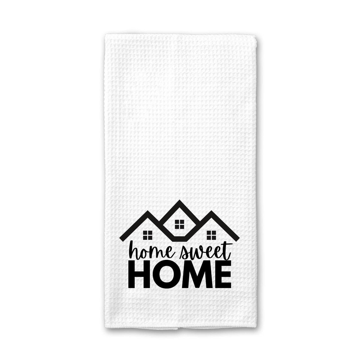 Home Sweet Home - Kitchen Towel