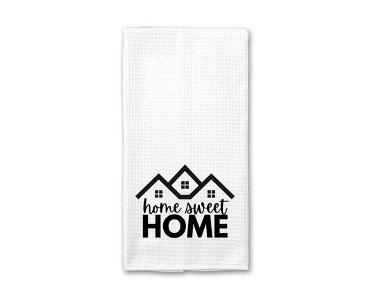 Home Sweet Home - Kitchen Towel