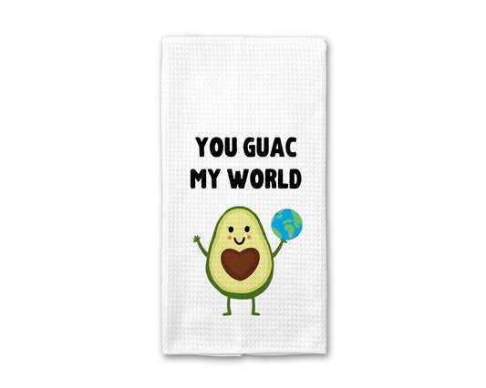 You Guac My World - Kitchen Towel