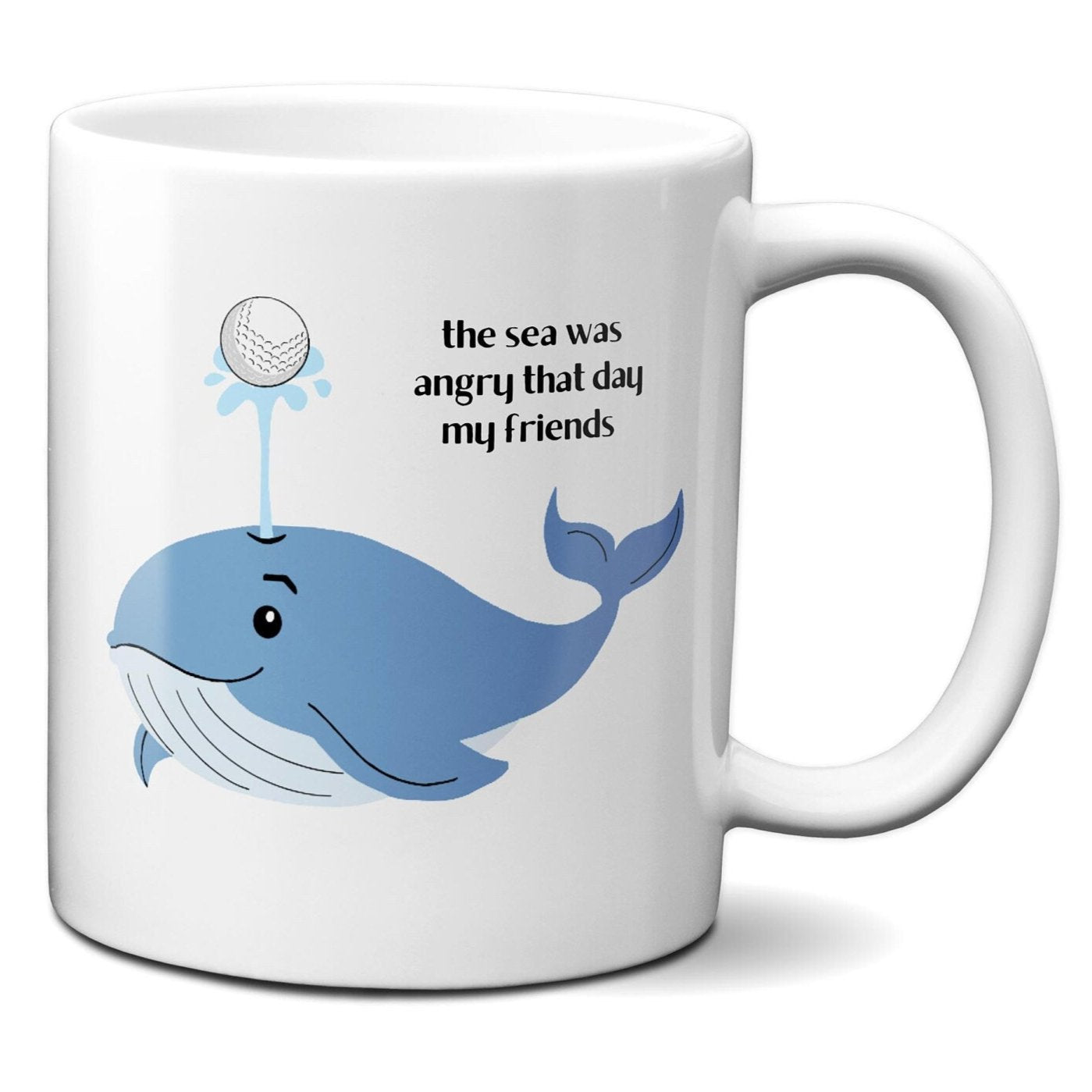 The sea was angry that day my friends - George Costanza - Coffee Mug