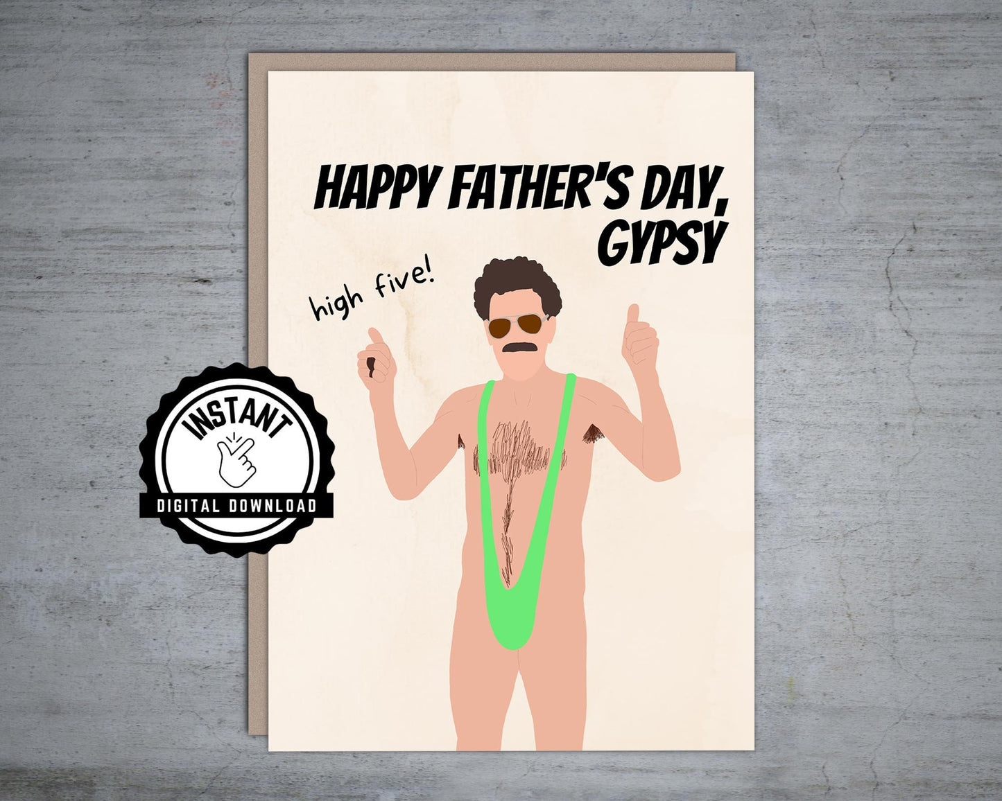 Borat Happy Father's Day Gypsy - Printable Card