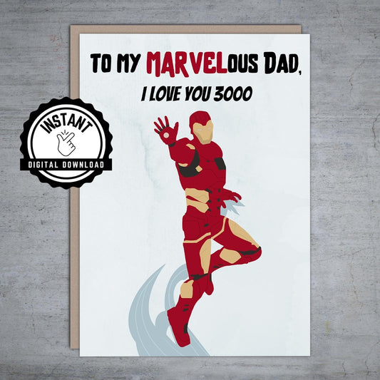 To my Marvelous Dad I Love You 3000 - Printable Card