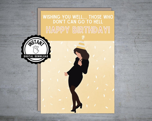 Here's to those who wish us well | Elaine Dancing Birthday Card | Seinfeld Funny Birthday Card | Foldable 5X7 Instant Digital Download