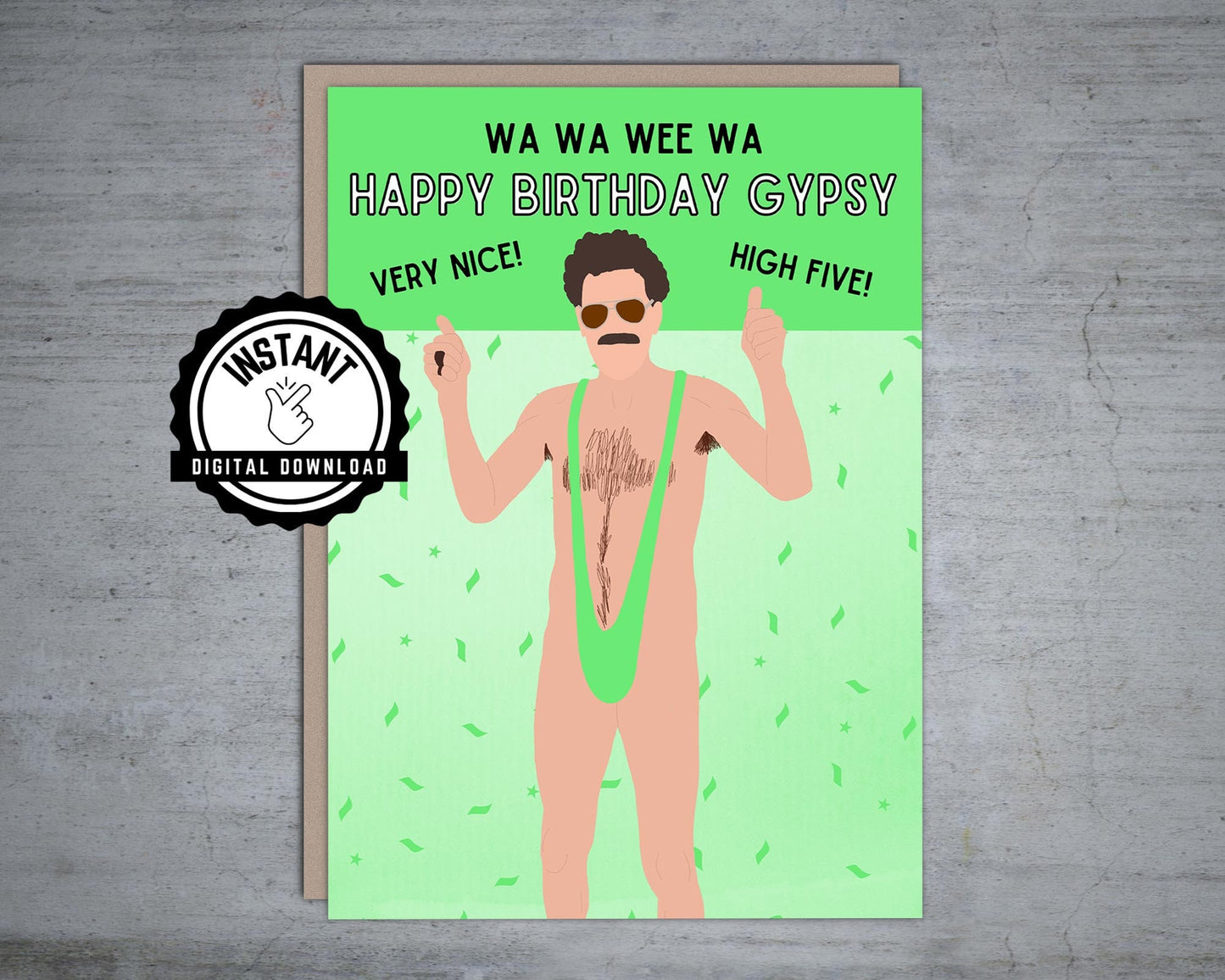 Borat Happy Birthday Gypsy - Printable Card