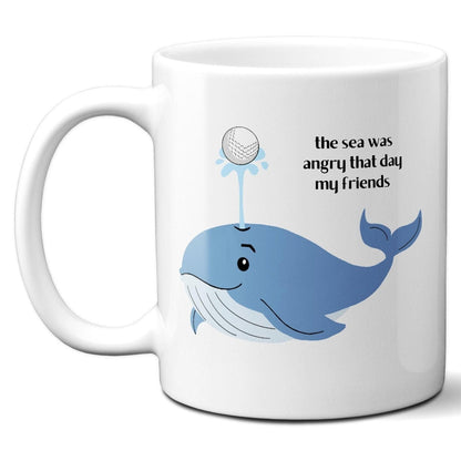 The sea was angry that day my friends - George Costanza - Coffee Mug