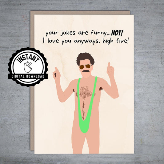 Borat Dad Jokes Father's Day - Printable Card