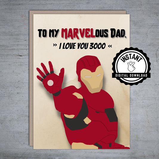 To my Marvelous Dad I Love You 3000 - Printable Card