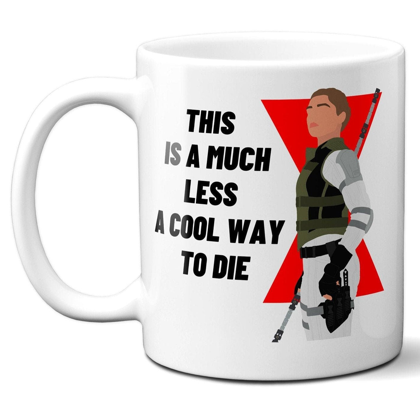 Less cool way to die - Yelena Belova Black Widow - Coffee Mug