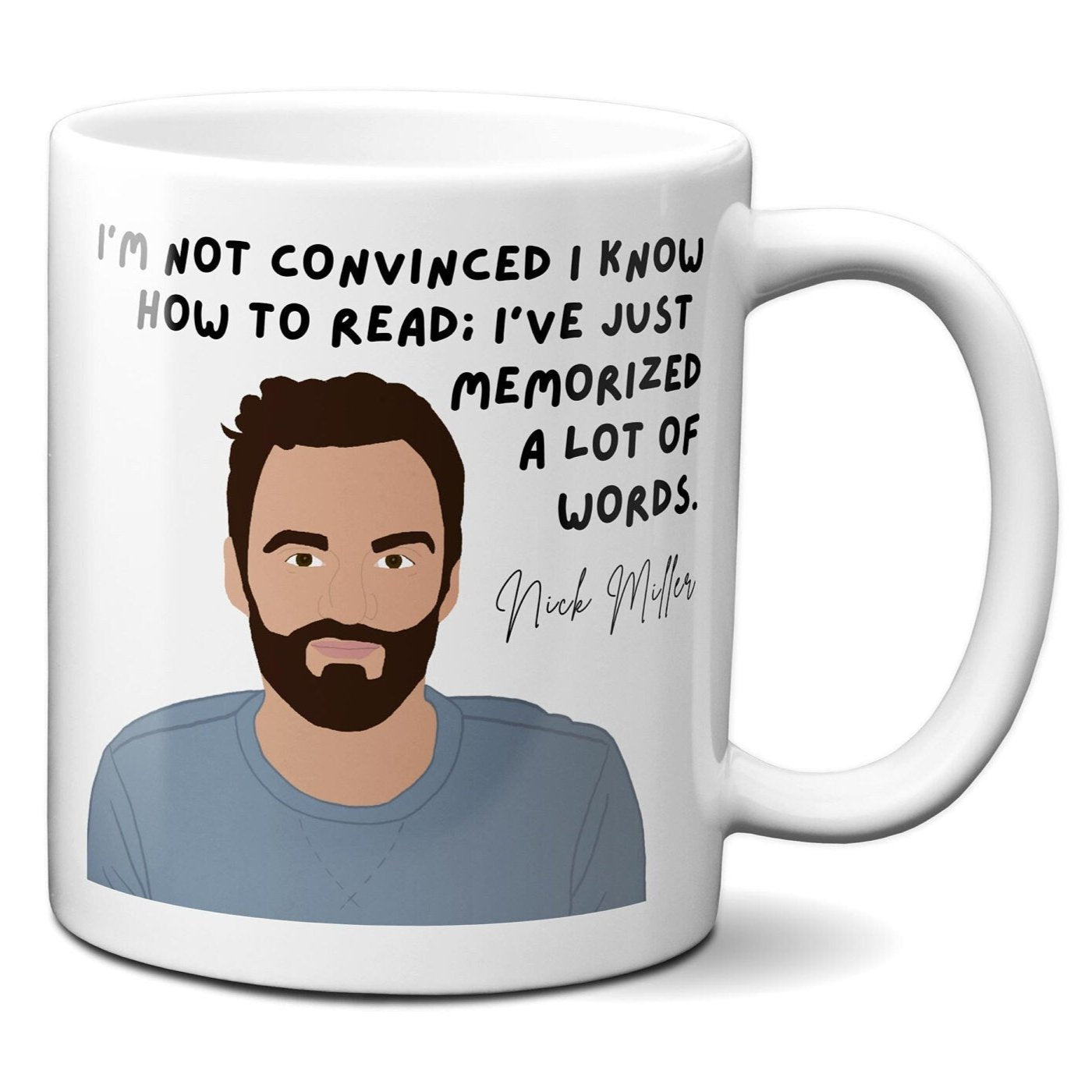 I've just memorized a lot of words - Nick Miller - Coffee Mug