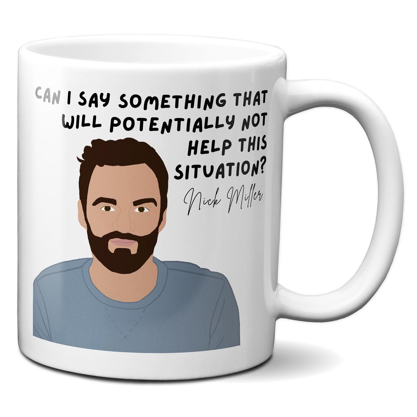 Can I say something - Nick Miller - Coffee Mug