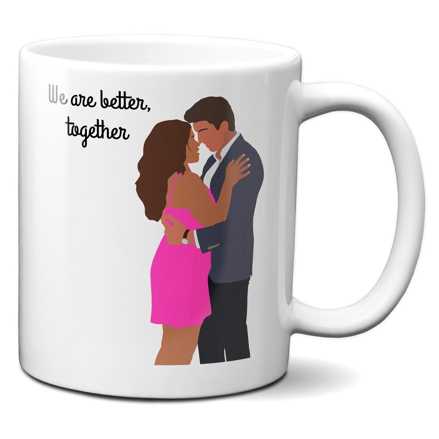 We are better together (cursive) - Jane and Rafael - Coffee Mug