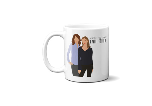 Where You Lead I Will Follow - Coffee Mug