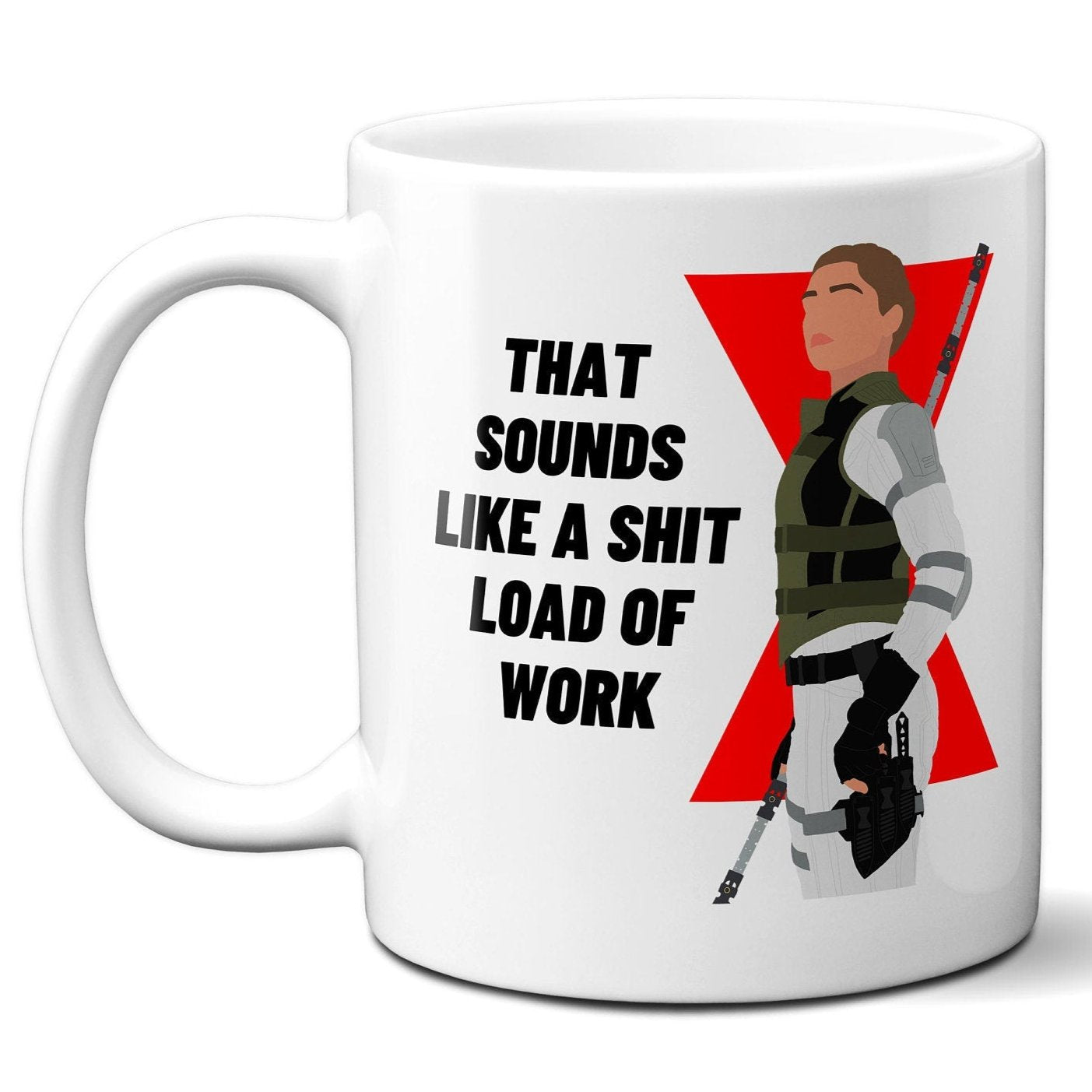 A shit load of work - Yelena Belova Black Widow - Coffee Mug