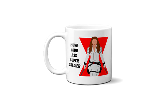 Move your ass - Natasha Romanoff - Black Widow - Coffee Mug