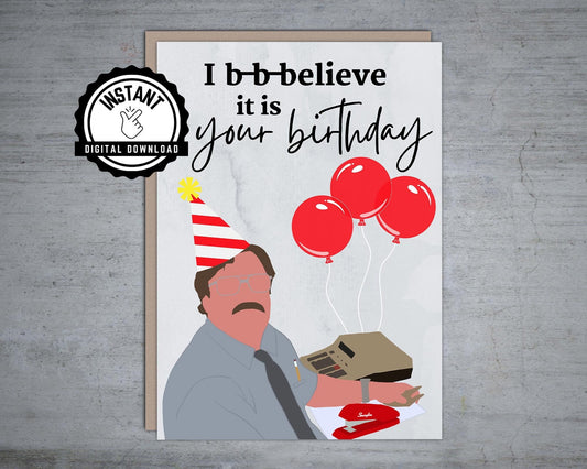 Milton Waddams | I believe it is your birthday | Office Space Funny Birthday Card | Foldable 5X7 Instant Digital Download
