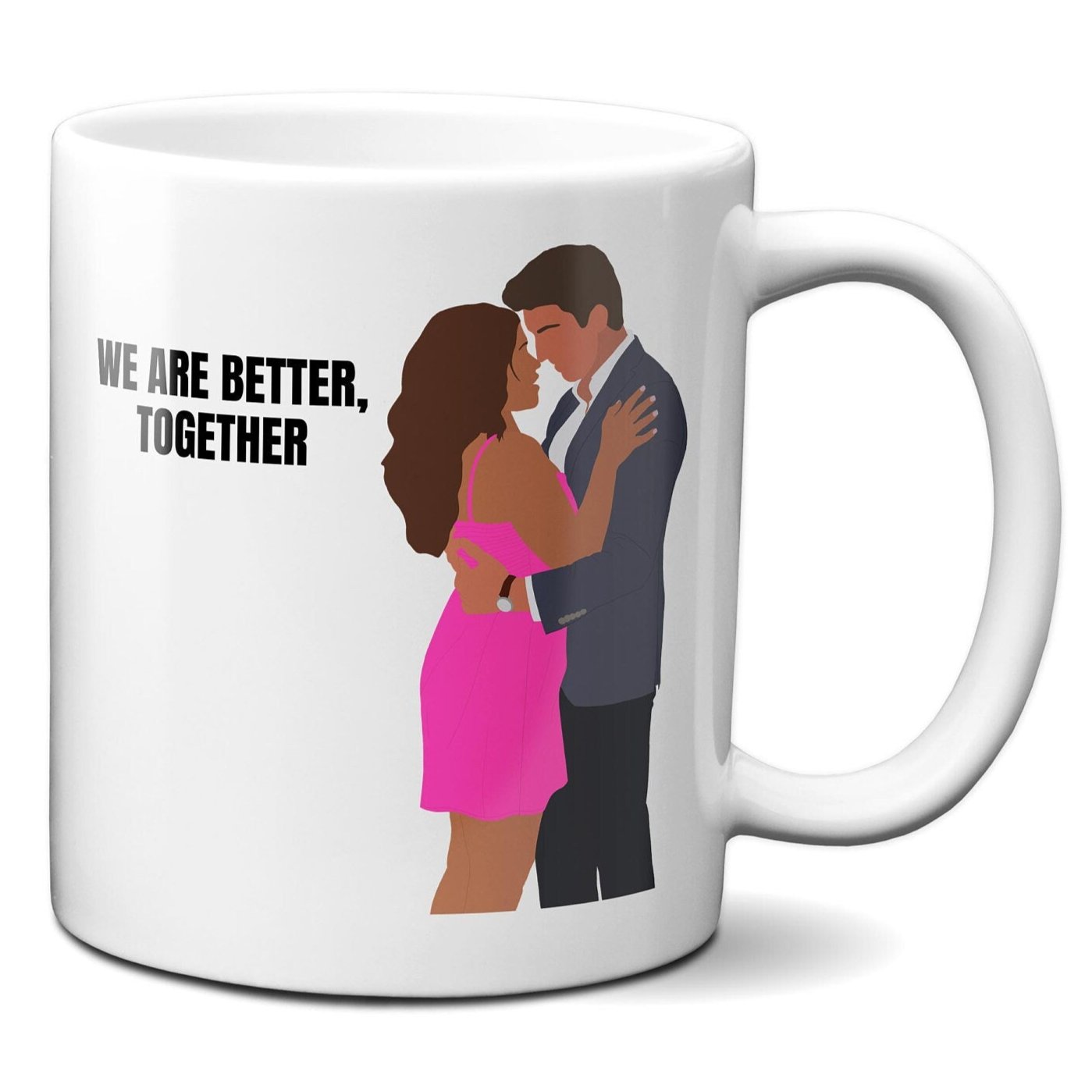 We are better together - Jane and Rafael - Coffee Mug