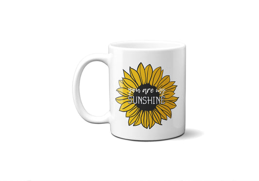 You Are My SUNSHINE Sunflower - Coffee Mug