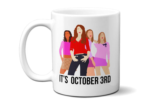 It's October 3rd - Coffee Mug