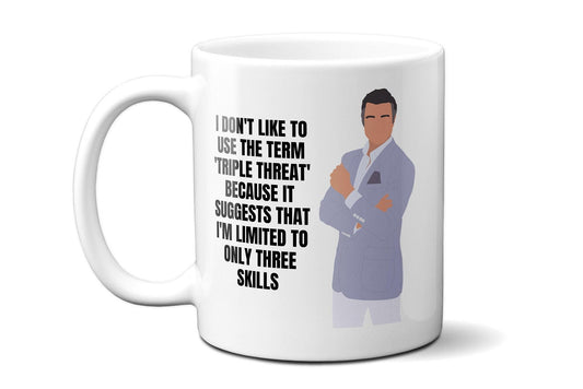 I don't like to use the term triple threat - Rogelio De La Vega - Coffee Mug