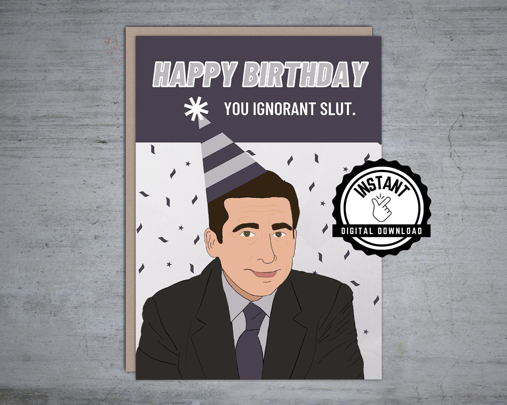 The Office Birthday Card Happy Birthday You Ignorant Slut | Happy Birt ...