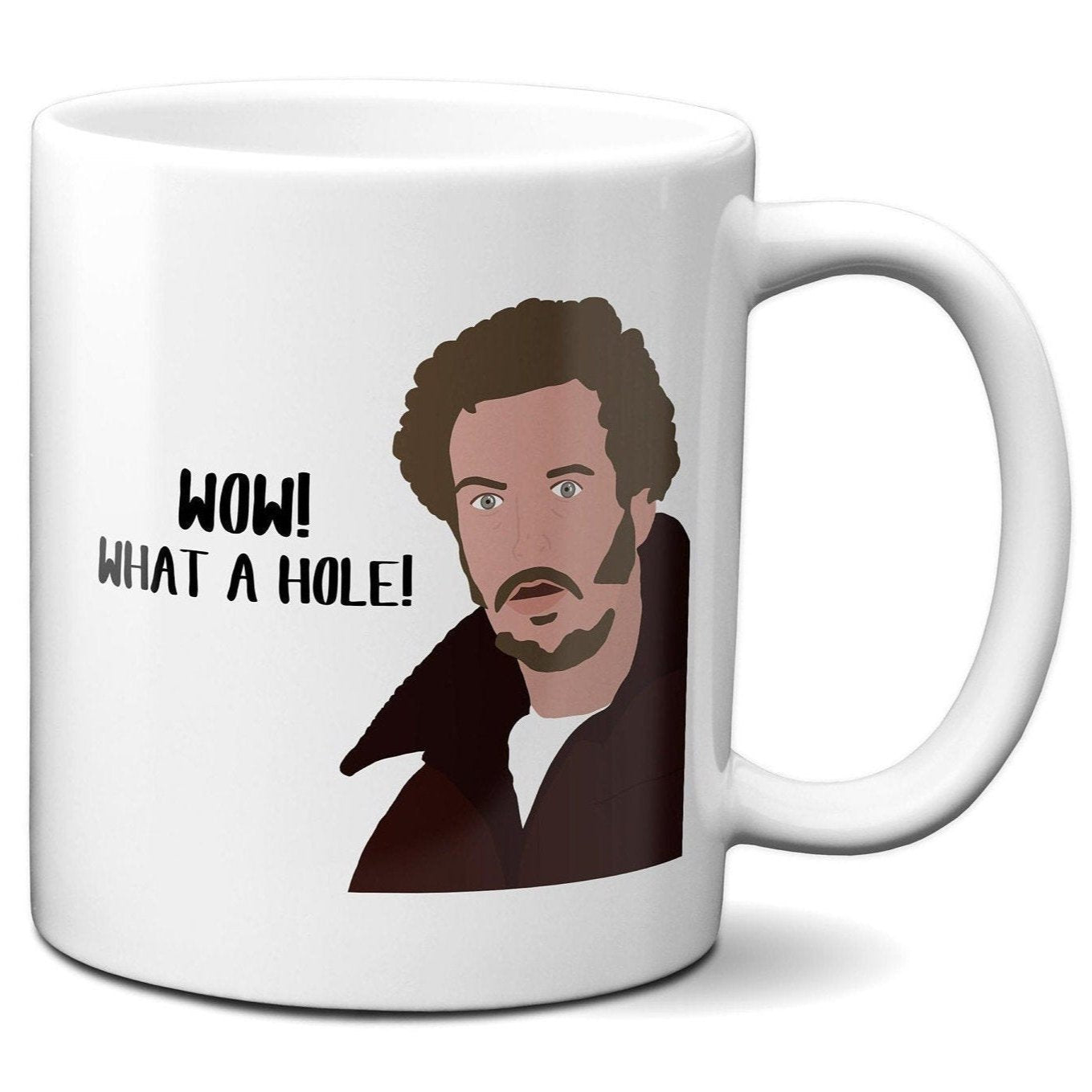 Wow What a Hole - Marv Wet Bandits Sticky Bandits - Coffee Mug