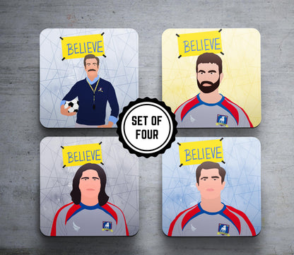 Ted Lasso - Roy Kent - Dani Rojas - Jamie Tartt Believe - Set of 4 Coasters