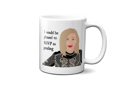 I would be pleased to RSVP as pending - Moira Rose - Coffee Mug