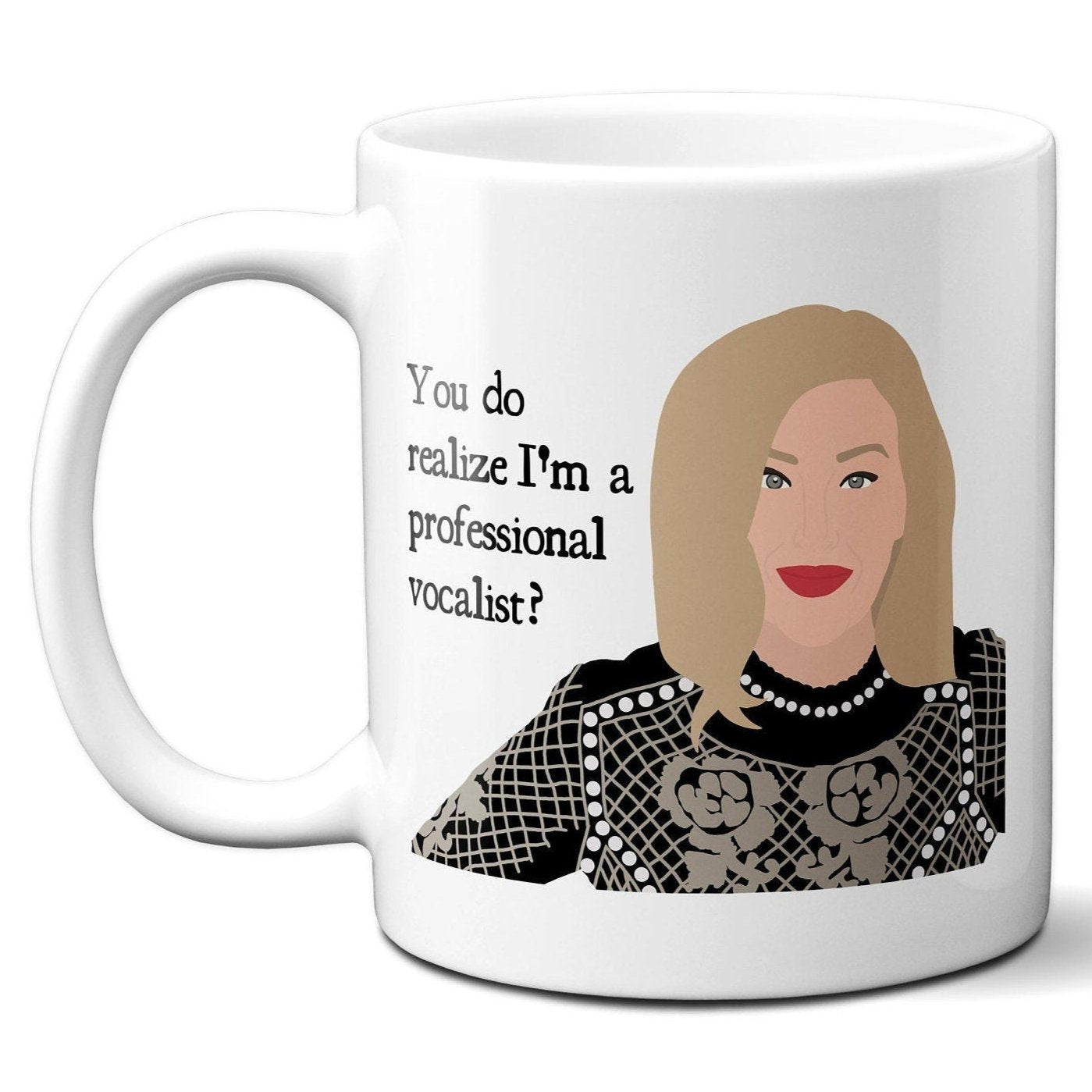 You do realize Im a professional vocalist - Moira Rose - Coffee Mug