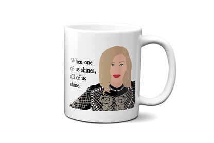 When one of us shines all of us shine - Moira Rose - Coffee Mug