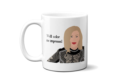 Well color me impressed - Moira Rose - Coffee Mug