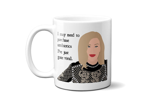 I may need to purchase antibiotics I've just gone viral - Moira Rose - Coffee Mug