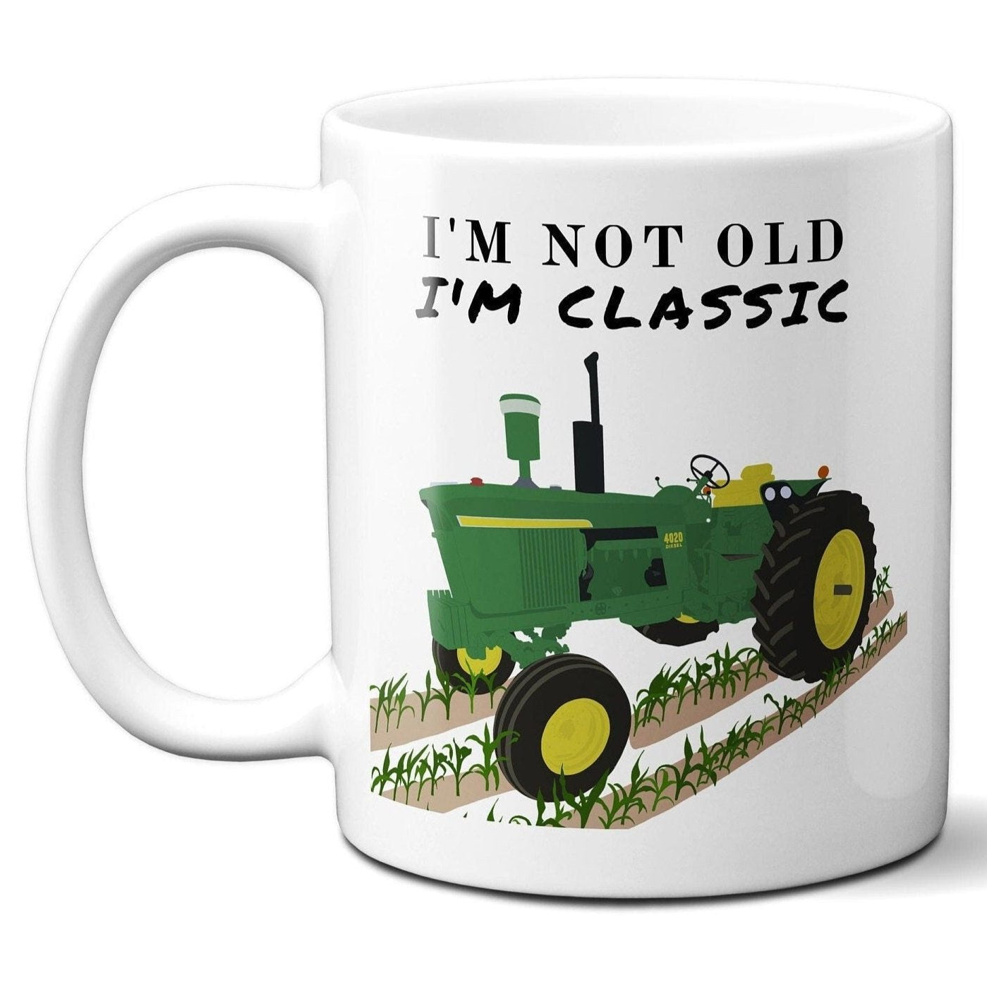 I'm not old I'm Classic - Coffee Mug