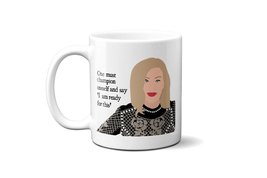 One must champion oneself - Moira Rose - Coffee Mug