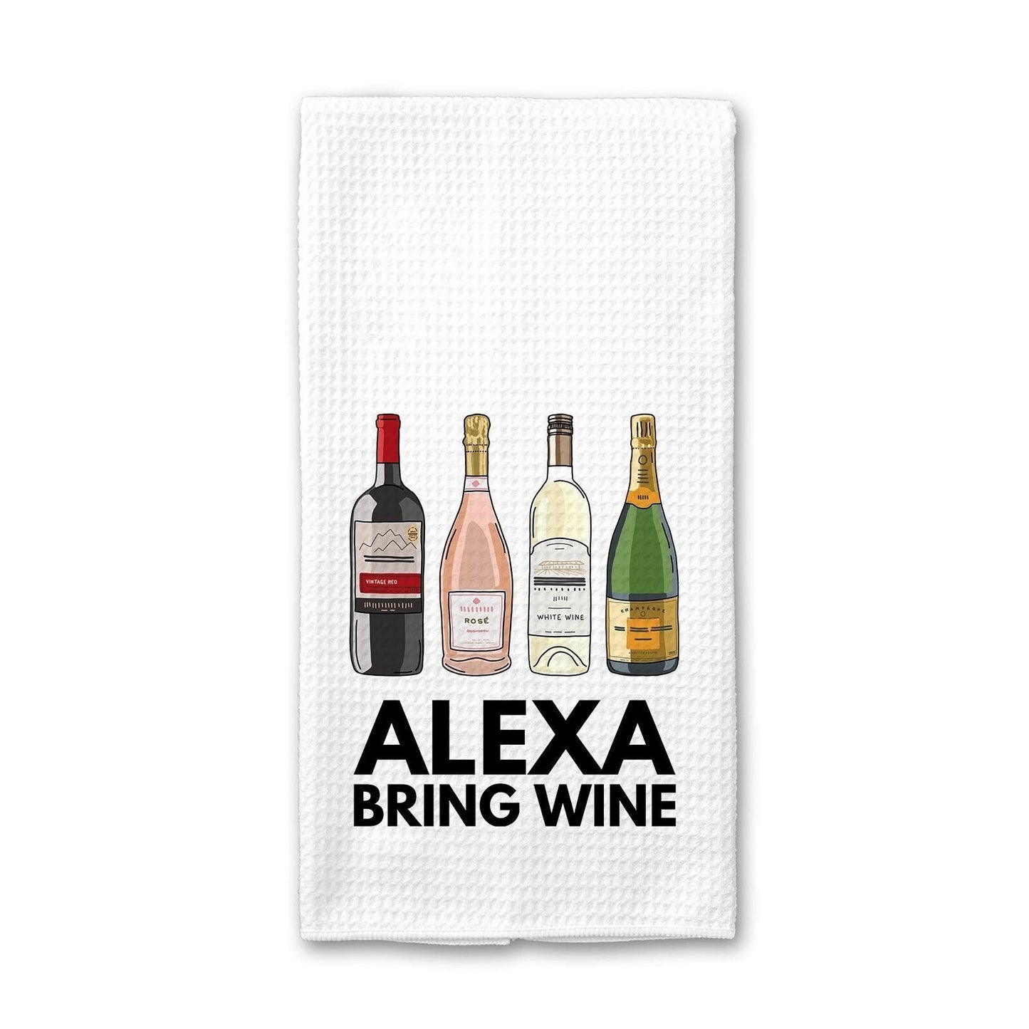 Alexa Bring Wine - Kitchen Towel