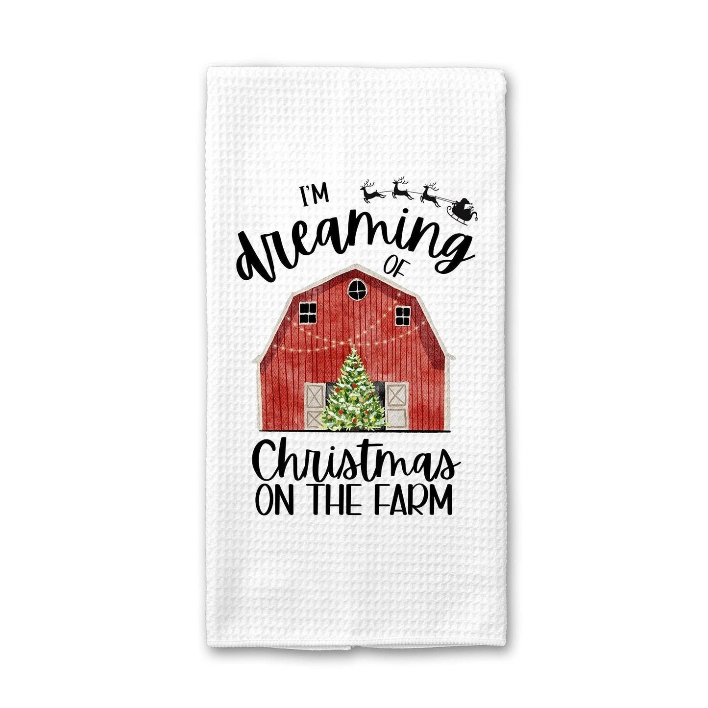 I'm Dreaming of Christmas on the Farm - Kitchen Towel